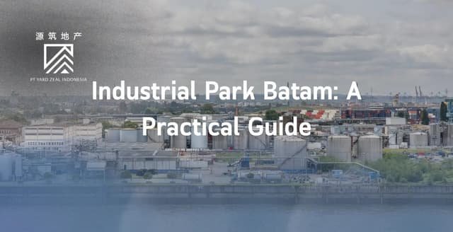 Kawasan Industri Batam: Status Kepabeanan yang Menentukan Pilihan