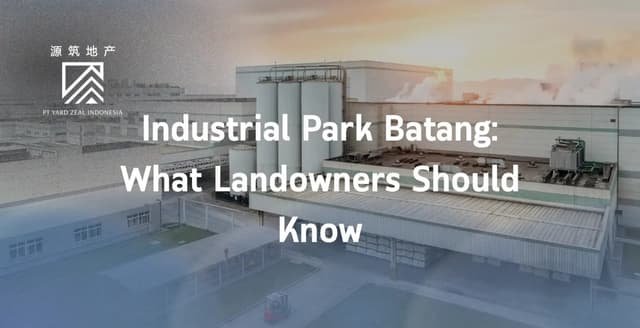 Kawasan Industri Batang: Yang Perlu Anda Pahami
