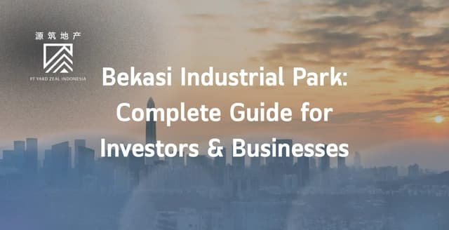 Kawasan Industri Batam: Status FTZ, Estate, Biaya & Cara Memilih (2026)