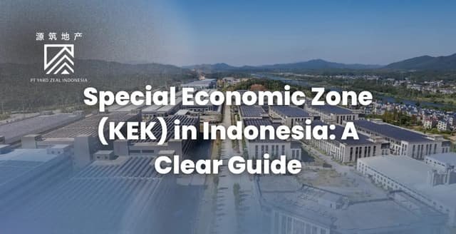 KEK Indonesia: Daftar Zona, Insentif, dan Cara Memenuhi Syaratnya